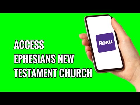 How to Access Ephesians New Testament Church on ROKU TV - YouTube