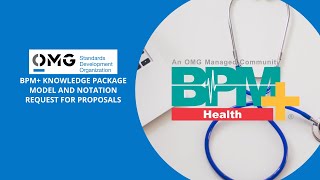 BPM+ Knowledge Package Model and Notation Request for Proposals (Deadlines: 8/30/2021)