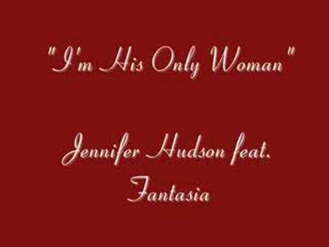 I'm His Only Woman (feat. Fantasia)