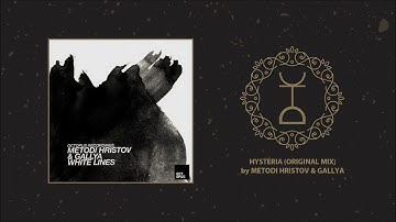 Metodi Hristov & Gallya - Hysteria (Original Mix)