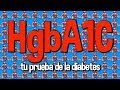 Que es la hgba1c la prueba que mide la diabetes