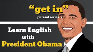 Get In Usage, Pronounce, Meaning, Definition, Sentence Examples