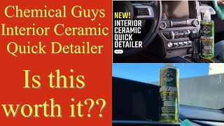 Chemical Guys Interior Ceramic Quick Detailer | Product Review