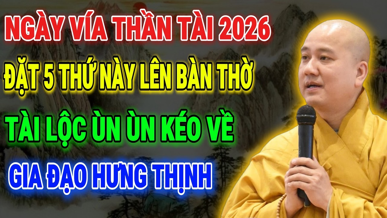 THẦY PHÁP HOÀ CHỈ BẢO: Ngày Vía Thần Tài, Đặt 5 Thứ Này Lên Bàn Thờ – Tài Lộc Dễ Tụ, Gia Đạo An Vui