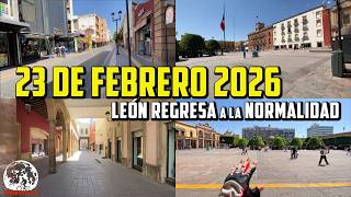 LEÓN GUANAJUATO Poco a Poco regresa a la Normalidad el 23 DE FEBRERO después de los bloqueos
