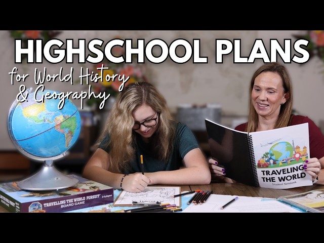Thumbnail for Our 9th Grade Homeschool World History & Grography Plans | Highschool Curriculum & Resources