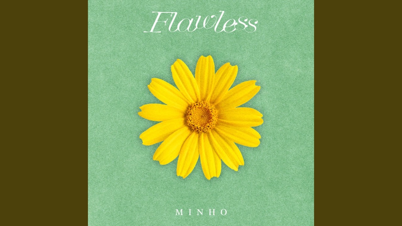 Watch MINHO ミンホ 'Flawless' Official Audio on YouTube Watch MINHO ミンホ 'Flawless' Official Audio on YouTube
