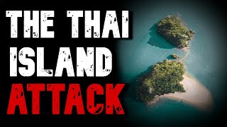 The Thai Island Attack Tropical Wilderness Horror