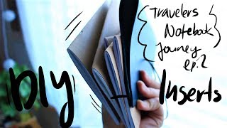 DIY Inserts.. ¦ A Travelers Notebook Journey ¦ episdoe 2