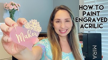 How To Paint Engraved Acrylic