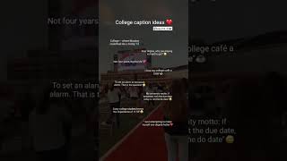 College caption ideas ♥️ #shorts #youtubeshorts #trending
