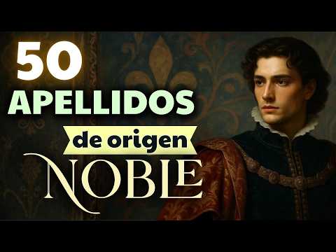 ⚜️Si tienes uno de estos APELLIDOS podrías tener LINAJE REAL⚜️ thumbnail