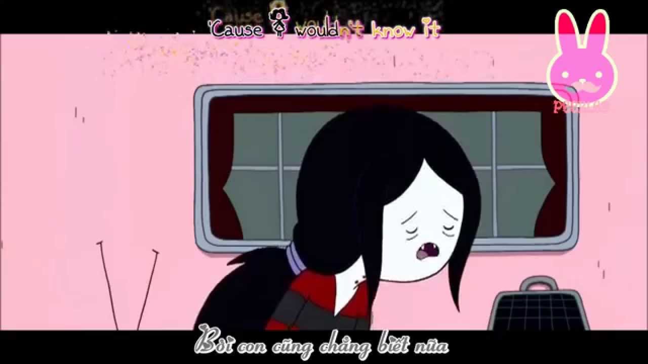 [VIETSUB+KARA] FRY SONG - MARCELINE (ADVENTURE TIME'S SONG)