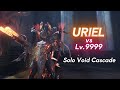 URIEL - Solo Void Cascade Lv.9999 (1-120 Exolizers) Warframe Level Cap