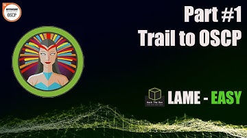 Try Harder Series | Trail to OSCP - Part #1 - LAME HTB