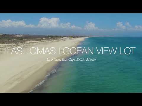 Ocean View Lot LAS LOMAS I - La Ribera BCS Mexico, FOR SALE by Coldwell Banker Riveras