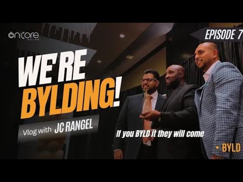 BYLD Network Launch - Day One BYLDing Episode 7