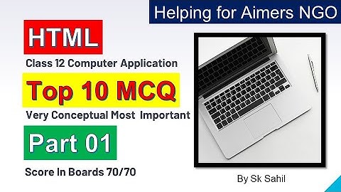 HTML MCQ | Class 12 Computer Application | Networking | WBCHSE | In Bengali | Chapter 2