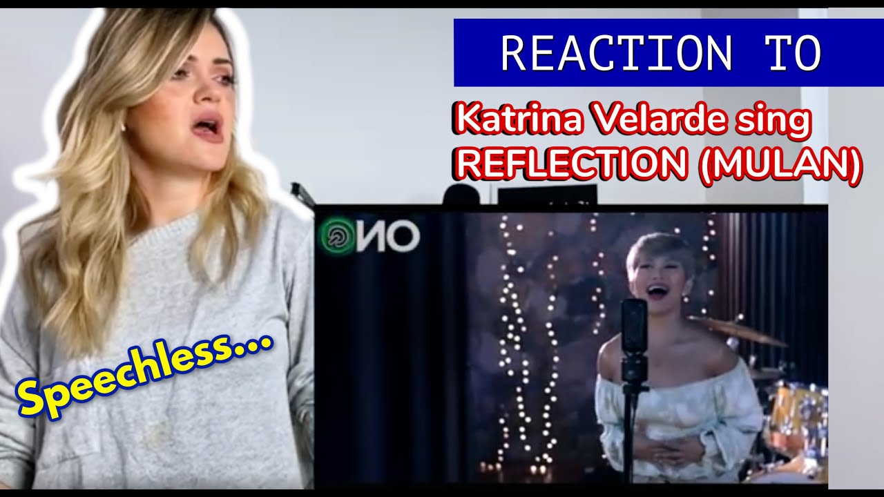 Voice Teacher Reacts to REFLECTION (MULAN) by KATRINA VELARDE