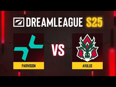 PARIVISION проти AVULUS | Гра 1 | DreamLeague Season 25 - Group B