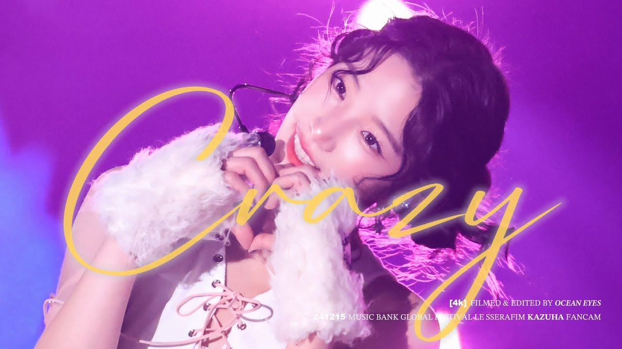 241215 KBS 뮤직뱅크 글로벌 페스티벌 르세라핌 카즈하 CRAZY 직캠  KAZUHA LE_SSERAFIM