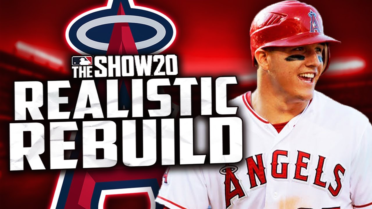 LOS ANGELES ANGELS REALISITC REBUILD! | MLB the Show 20 - YouTube