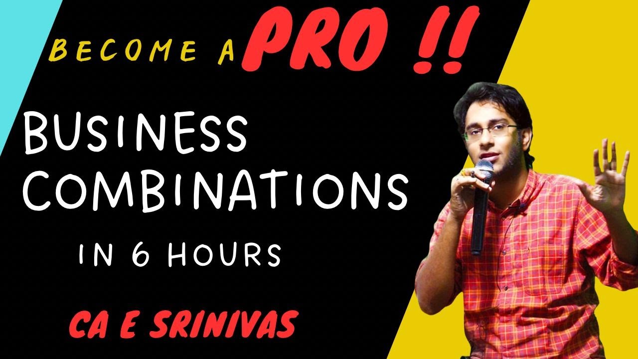 CA FINAL | FINANCIAL REPORTING | BUSSINESS COMBINATIONS | IND AS 103 | CA E SRINIVAS |