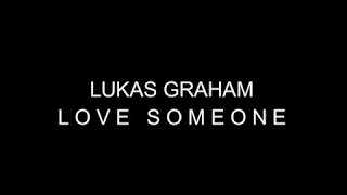 Love Someone Lukas Graham  Bahasa Indonesia Subtitle