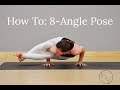 How To: 8 Angle Pose