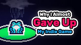 Why I Almost Gave Up On My Indie Game - Devlog