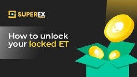 How To Claim and Unlock Free ET and TSCS In SuperEx For Free || No Investment