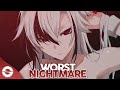 Nightcore - Worst Nightmare (Jim Yosef &amp; Scarlett) (Lyrics)