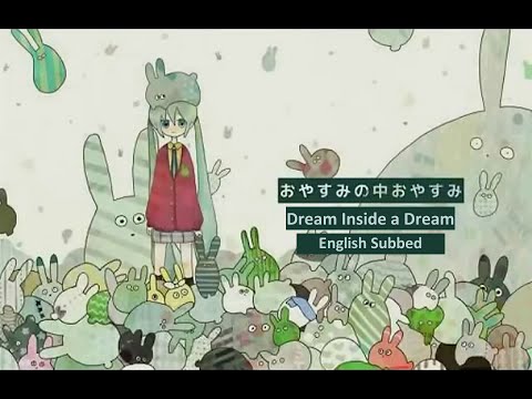 PowaPowa-P/siinamota ft. Hatsune Miku】 Dream Inside a Dream