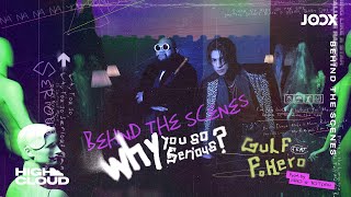 Download lagu  Behind The Scenes  Gulf Kanawut Ft. F.hero - Why You So Serious  Prod. By Nino  mp3