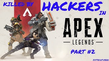 HACKERS In APEX LEGENDS Part 2 with 25 kills | MOVEMENT SPEED HACK|AUTO AIM