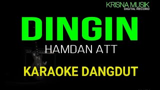 DINGIN KARAOKE DANGDUT ORIGINAL HD AUDIO