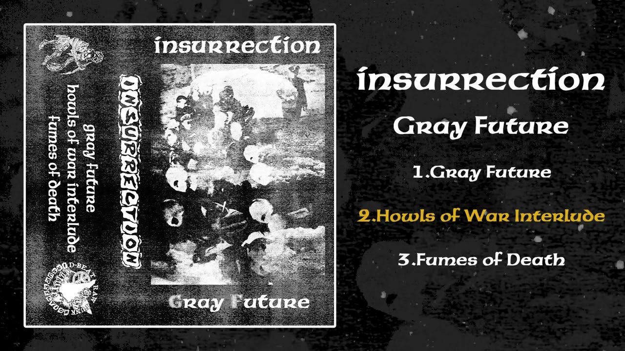 Insurrection - Gray Future EP [2025 D-Beat Raw Punk] - YouTube