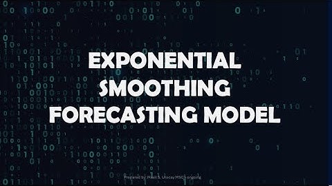 Exponential Smoothing Forecasting Model