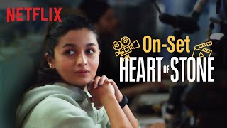 Behind The Scenes of Heart Of Stone Ft. Alia Bhatt | Netflix India