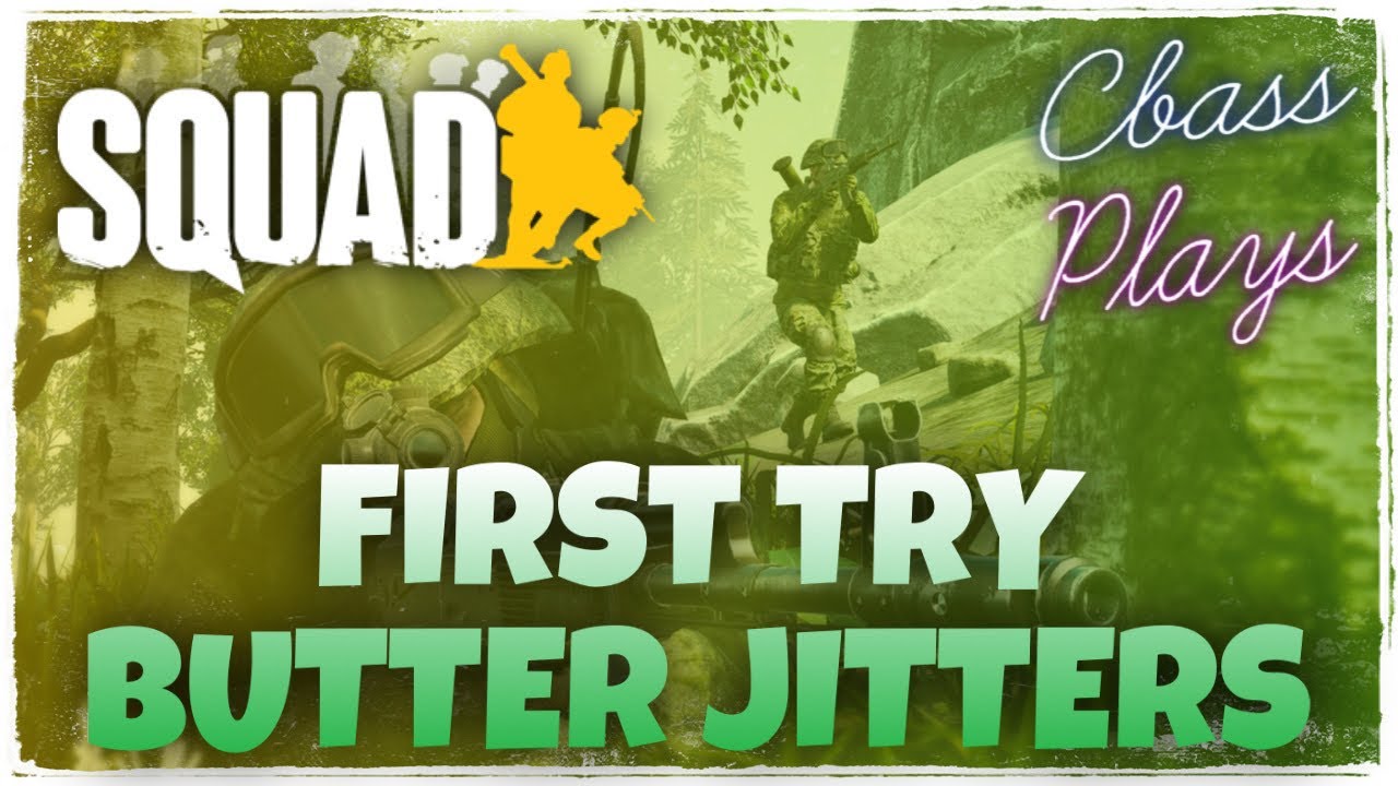 [LIVE] LOLZ FIRST TIME TRYING SQUAD | BUTTER JITTERS! SQUAD PC On Steam ...