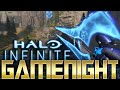 WE&#39;RE BACK PLAYING HALO INFINITE | HALO INFINITE GAMENIGHT!!