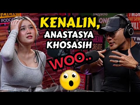 UDAH NIKMATIN AJA🤣‼️ - ANASTASYA KHOSASIH - Deddy Corbuzier Podcast