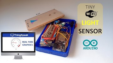 DIY Light Sensor - Wifi communication to ThingSpeak [Arduino / ESP8266 / ThingSpeak]