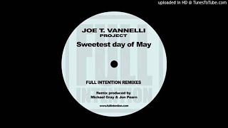 Joe T Vanelli - Sweetest Day Of May (Mark Knight Remix) HQ