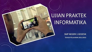 Ujian Praktik Informatika SMPN 1 Gegesik 2021