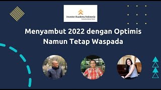 Menyambut 2022 dengan Optimis Namun Tetap WASPADA