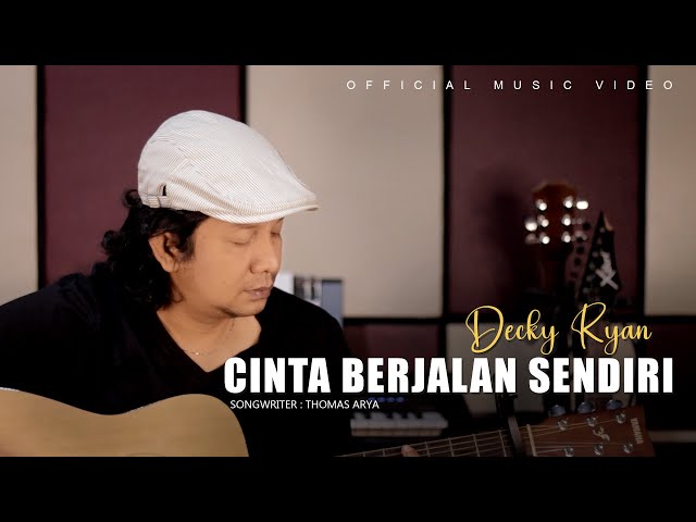 Decky Ryan - Cinta Berjalan Sendiri (Official Music Video) class=