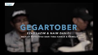 Ezad Lazim & Naim Daniel - Mengintai Dari Tirai Kamar & Kamelia (LIVE) chords