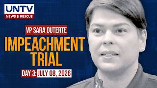 LIVE: Impeachment Trial of Vice President Sara Duterte | DAY 3 – July 8, 2026