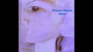 Thomas Bainas - Skies (ουρανοί) (7/13)